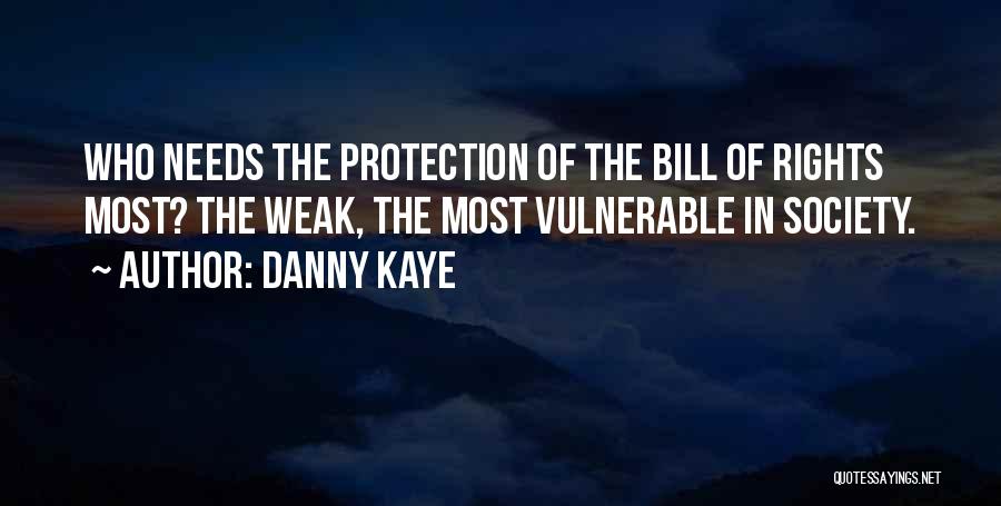 The Most Vulnerable Quotes By Danny Kaye