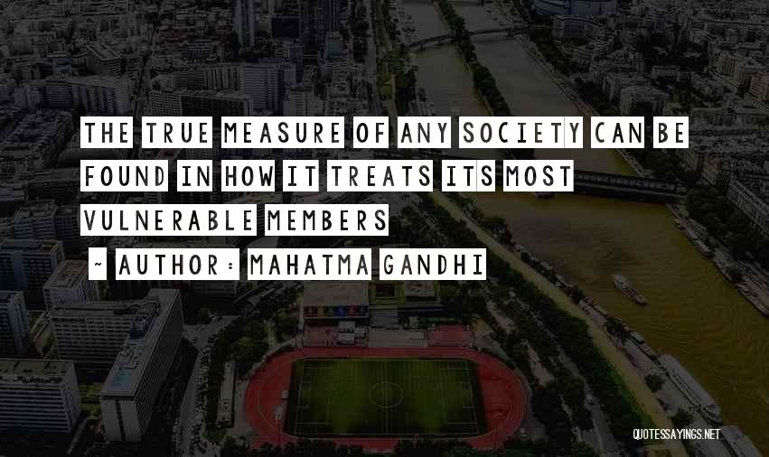 The Most Vulnerable Quotes By Mahatma Gandhi