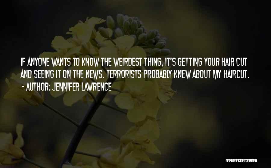 The Most Weirdest Quotes By Jennifer Lawrence