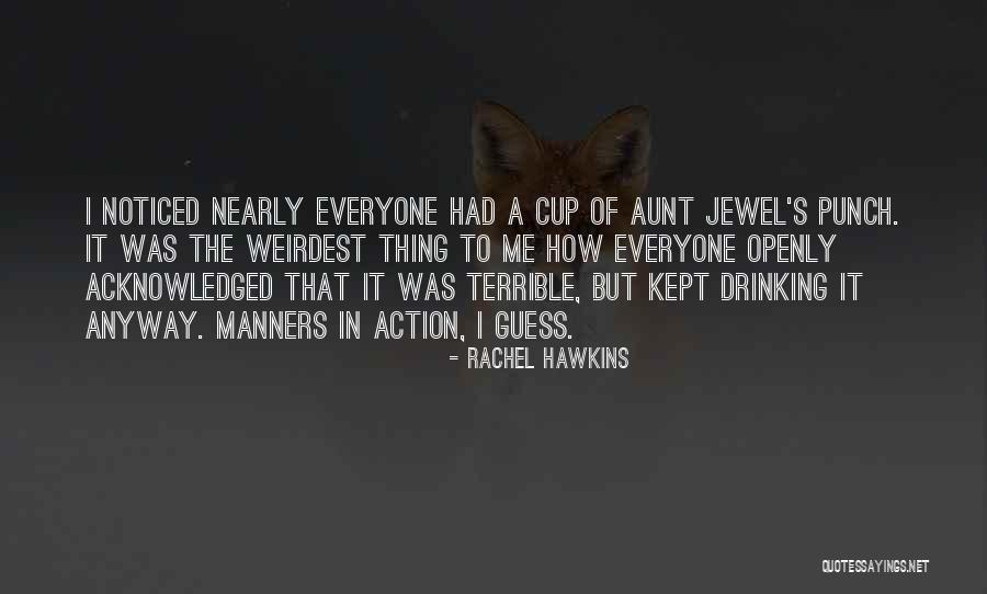 The Most Weirdest Quotes By Rachel Hawkins