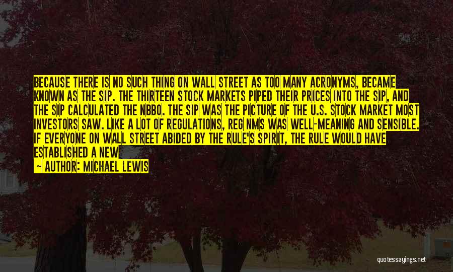 The Most Well Known Quotes By Michael Lewis