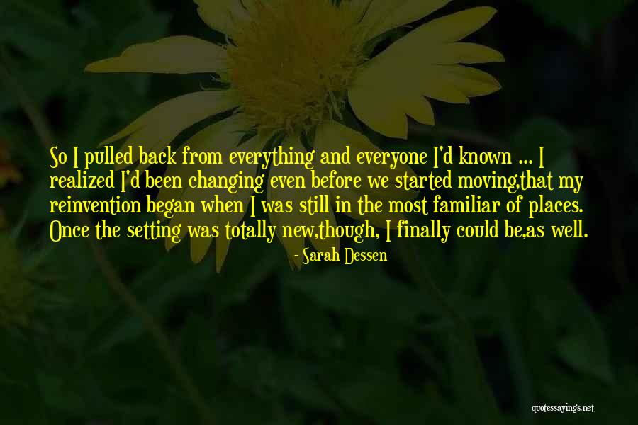 The Most Well Known Quotes By Sarah Dessen