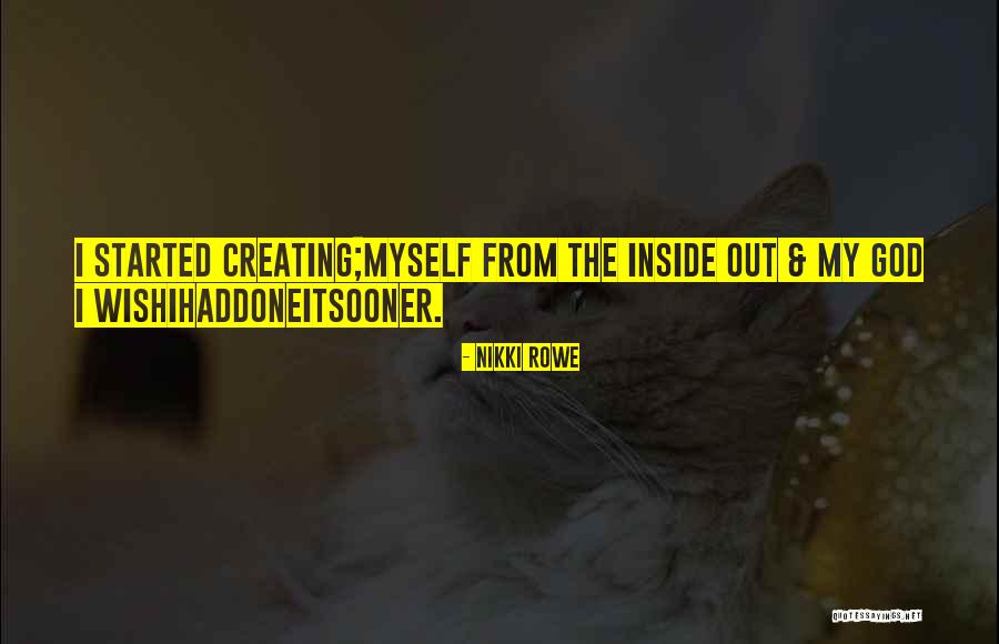 The Most Wise Quote Quotes By Nikki Rowe The Most Wise Quote Quotes By Nikki Rowe