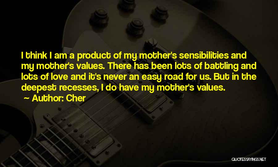 The Mother In The Road Quotes By Cher