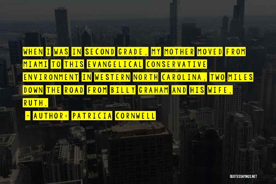 The Mother In The Road Quotes By Patricia Cornwell