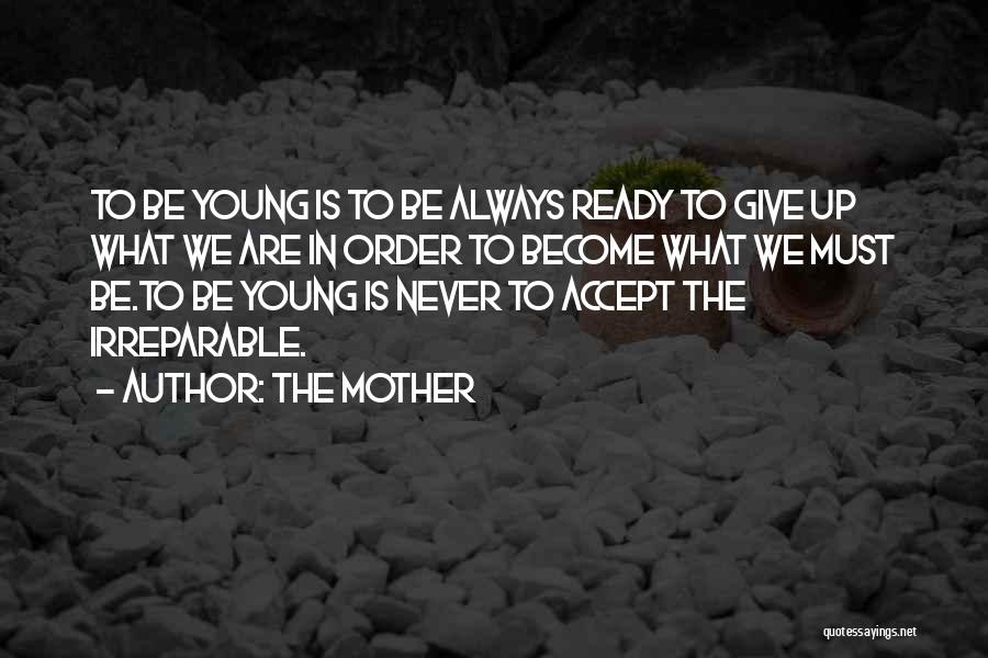 The Mother Quotes 1288712