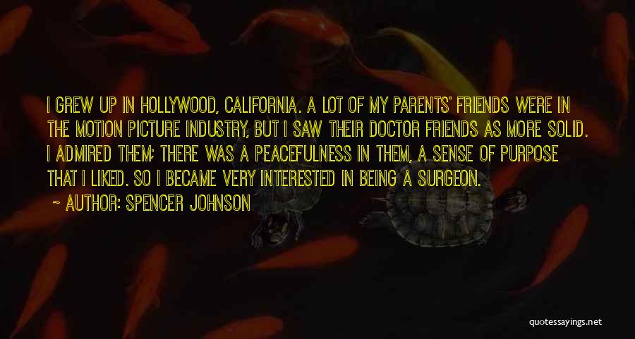 The Motion Picture Industry Quotes By Spencer Johnson