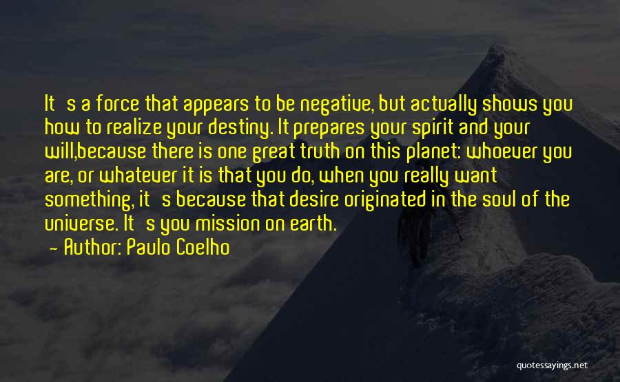 The Mountain In Lord Of The Flies Quotes By Paulo Coelho