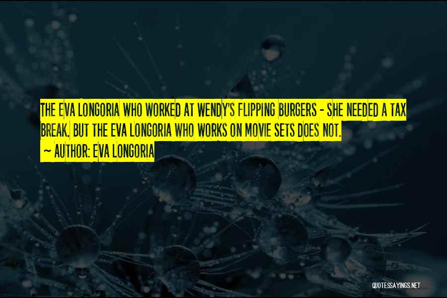 The Movie Break Up Quotes By Eva Longoria