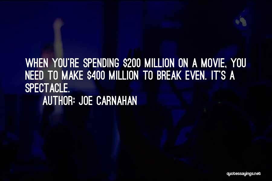 The Movie Break Up Quotes By Joe Carnahan