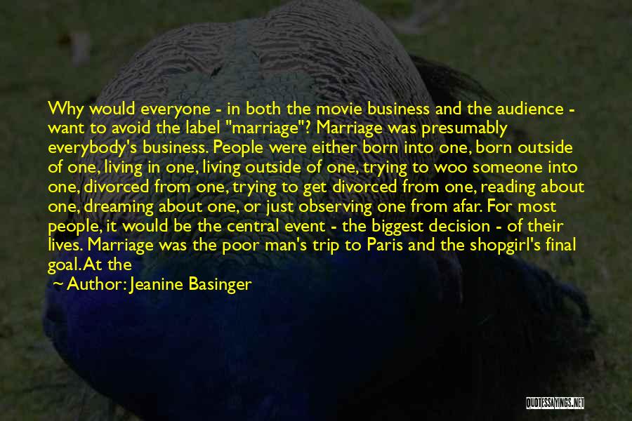 The Movie Business Quotes By Jeanine Basinger