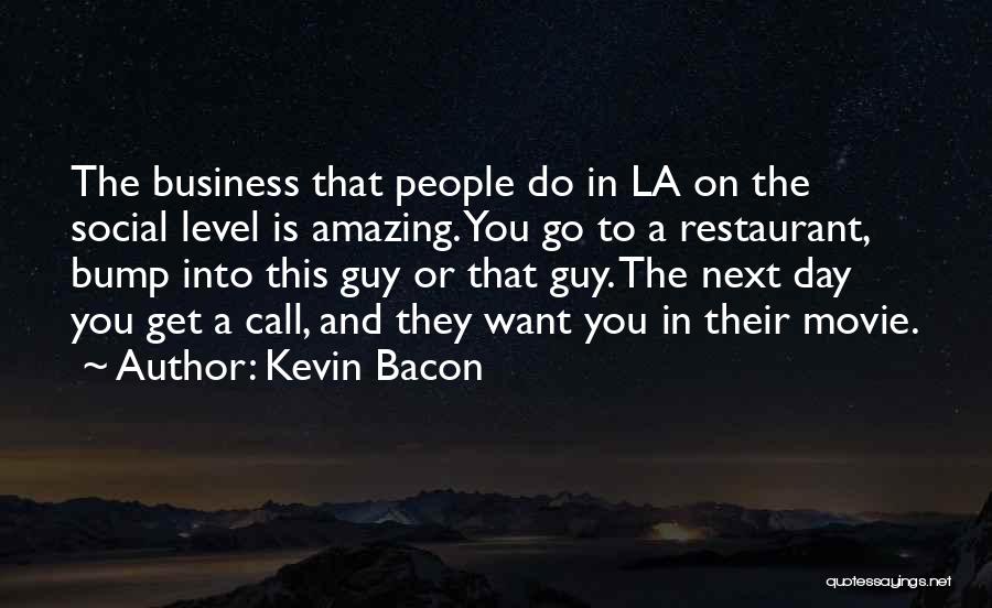 The Movie Business Quotes By Kevin Bacon