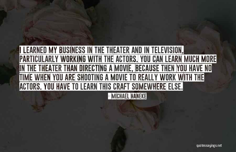 The Movie Business Quotes By Michael Haneke