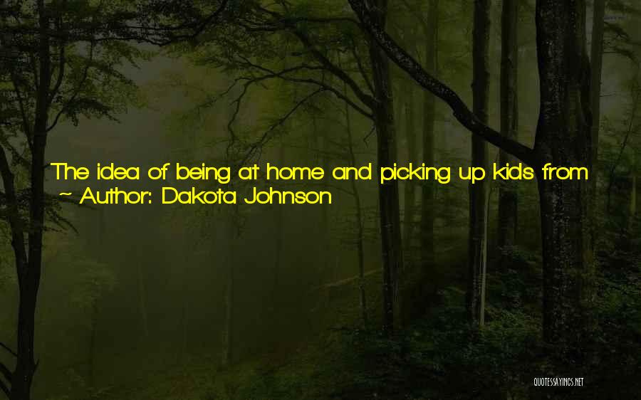 The Movie Home Quotes By Dakota Johnson