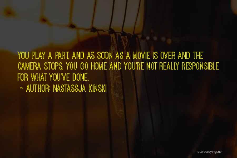 The Movie Home Quotes By Nastassja Kinski