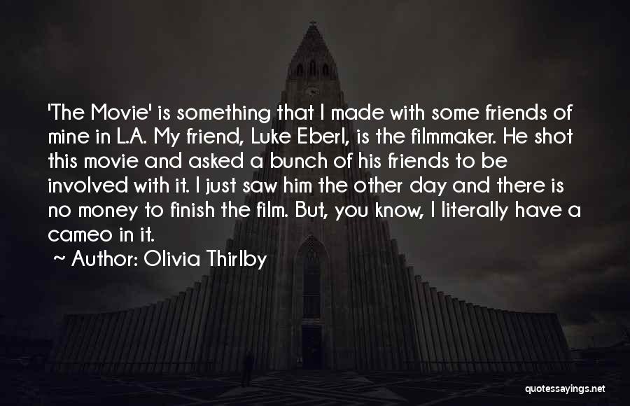 The Movie Just Friends Quotes By Olivia Thirlby
