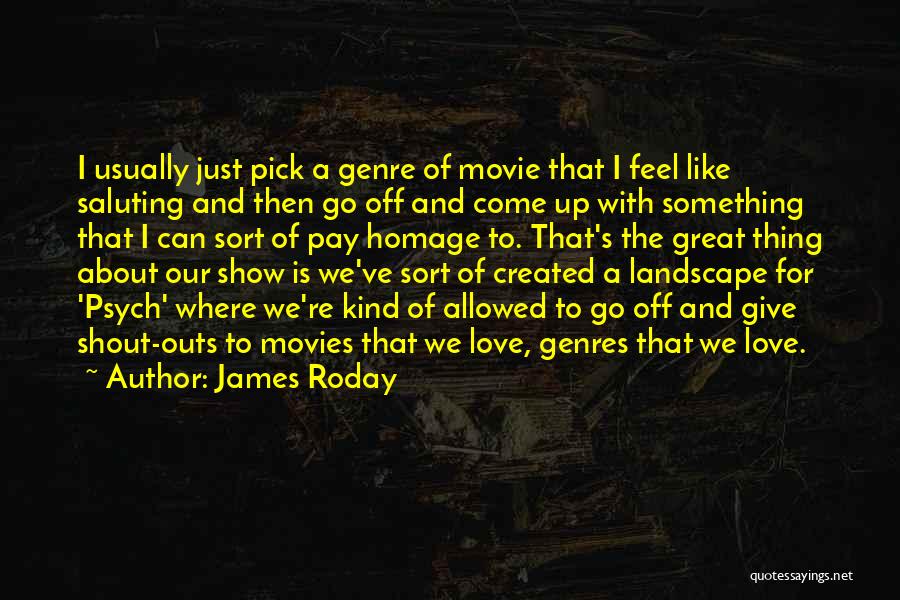 The Movie Up Love Quotes By James Roday
