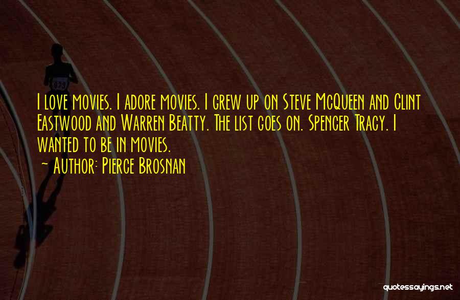 The Movie Up Love Quotes By Pierce Brosnan