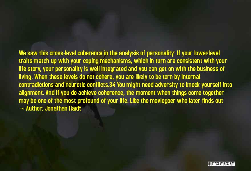 The Moviegoer Quotes By Jonathan Haidt
