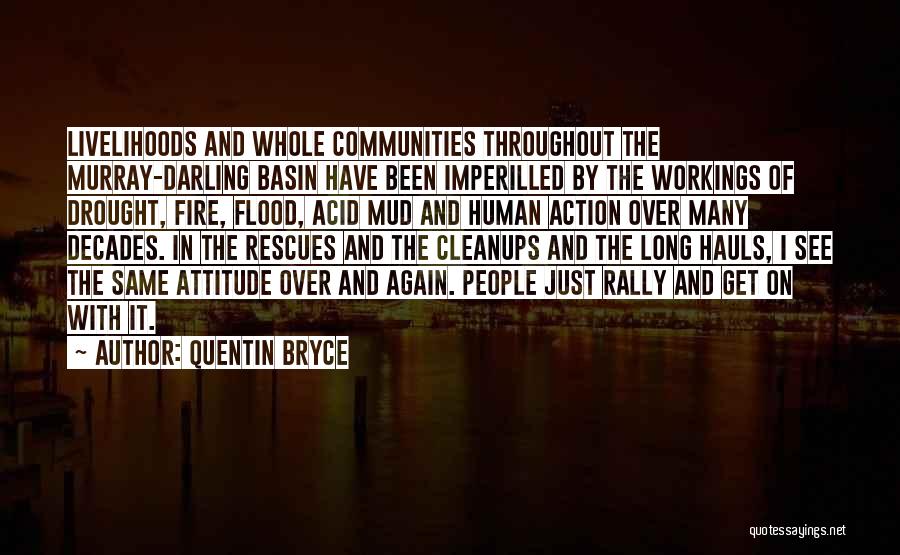 The Murray Darling Basin Quotes By Quentin Bryce