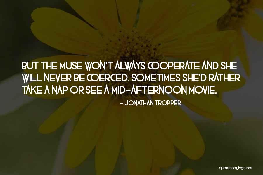 The Muse Movie Quotes By Jonathan Tropper