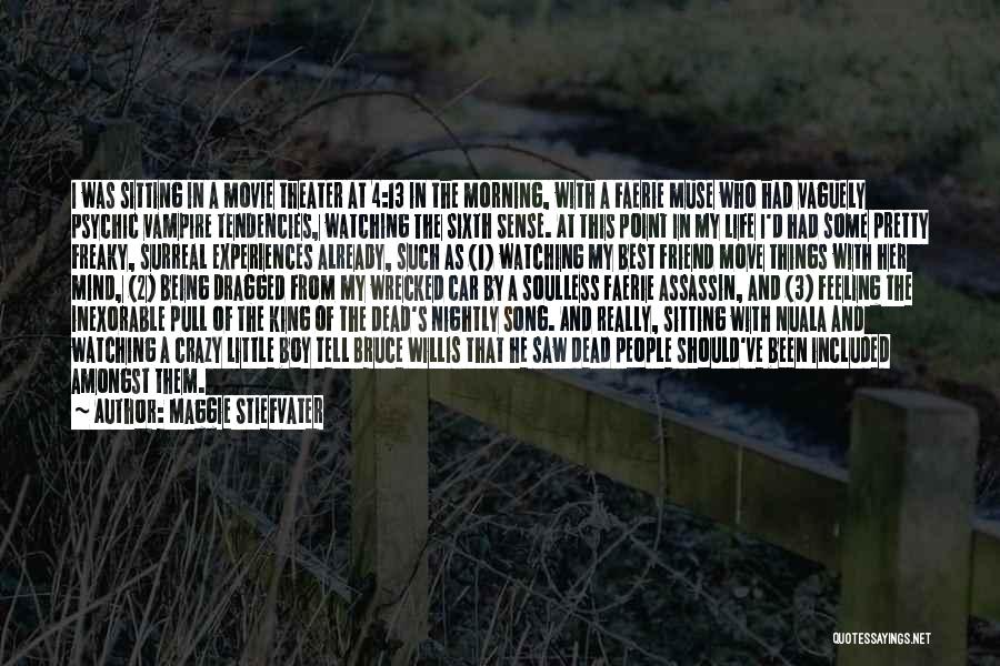 The Muse Movie Quotes By Maggie Stiefvater The Muse Movie Quotes By Maggie Stiefvater