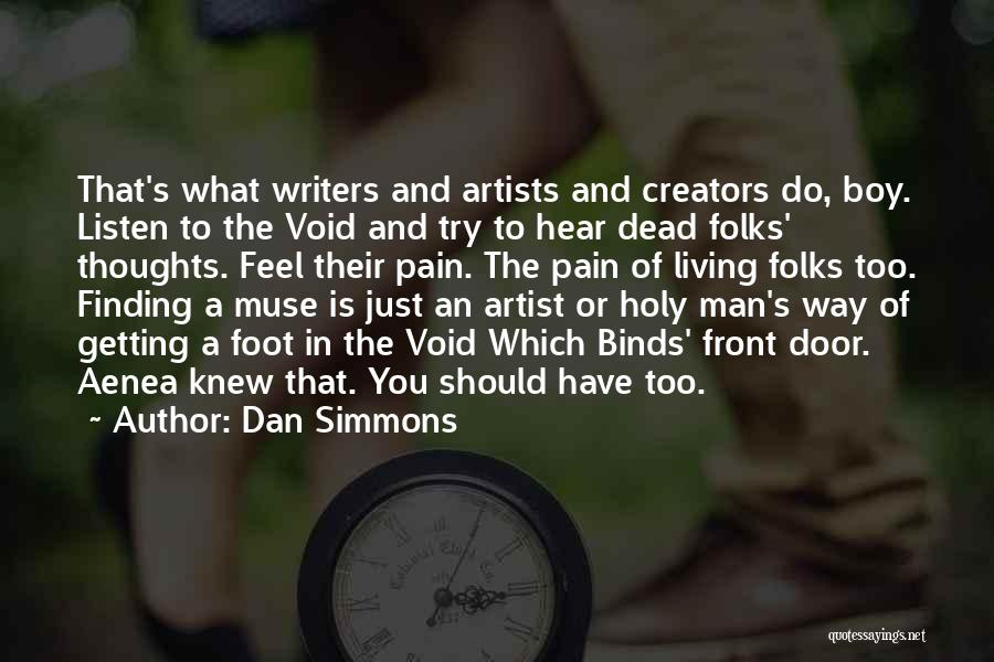 The Muse Quotes By Dan Simmons