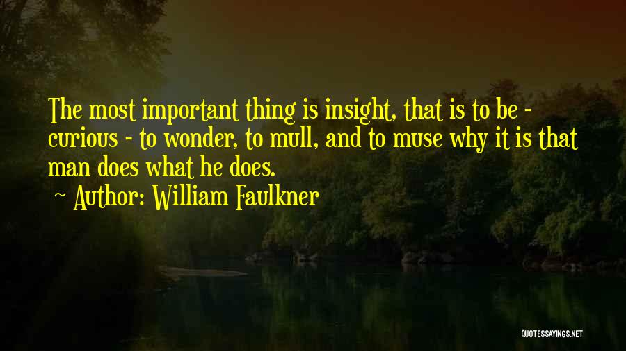 The Muse Quotes By William Faulkner