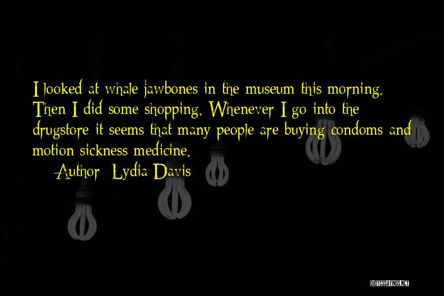 The Museum Quotes By Lydia Davis