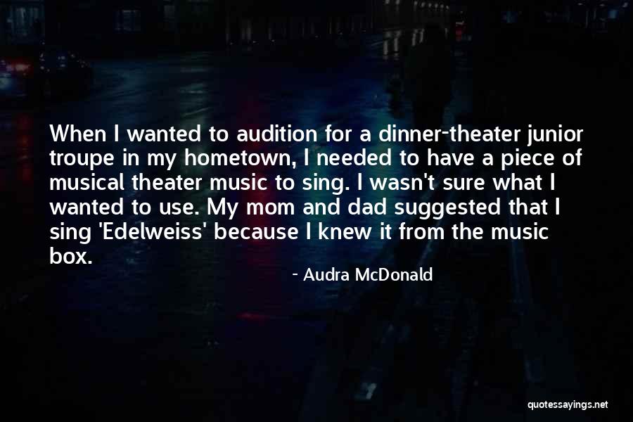 The Music Box Quotes By Audra McDonald The Music Box Quotes By Audra McDonald