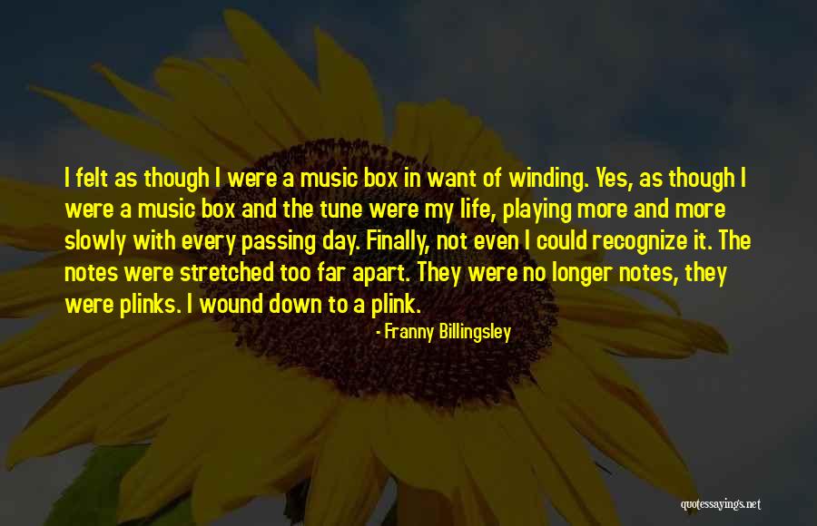 The Music Box Quotes By Franny Billingsley The Music Box Quotes By Franny Billingsley