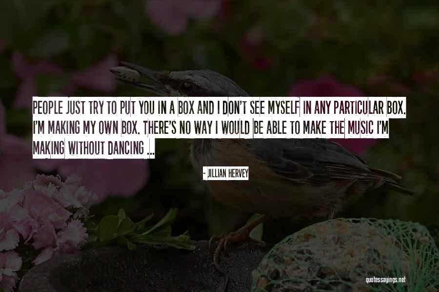 The Music Box Quotes By Jillian Hervey The Music Box Quotes By Jillian Hervey