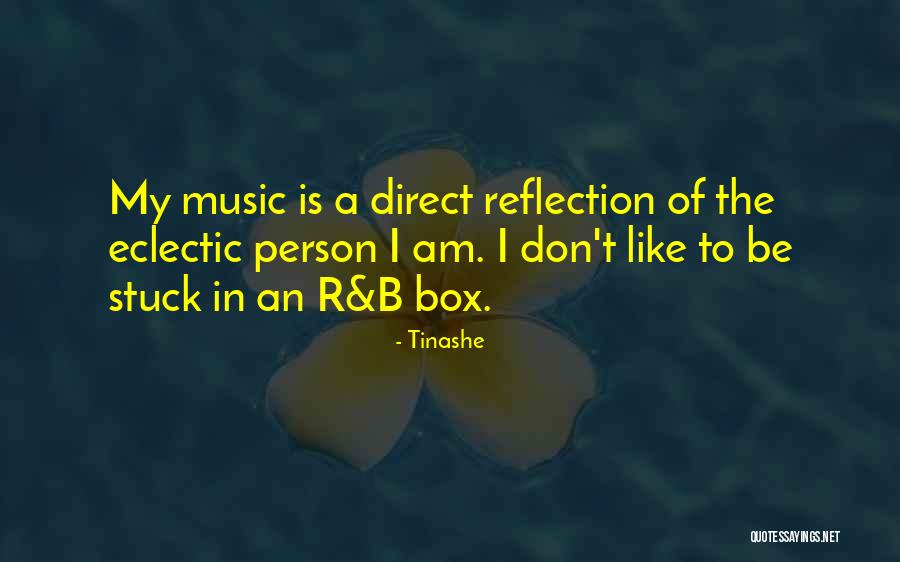 The Music Box Quotes By Tinashe The Music Box Quotes By Tinashe
