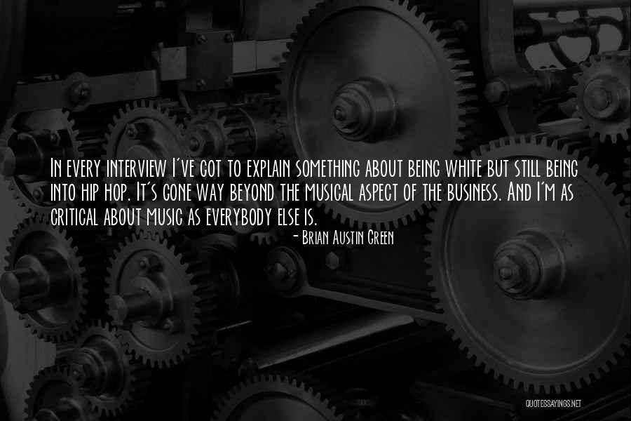 The Music Business Quotes By Brian Austin Green The Music Business Quotes By Brian Austin Green