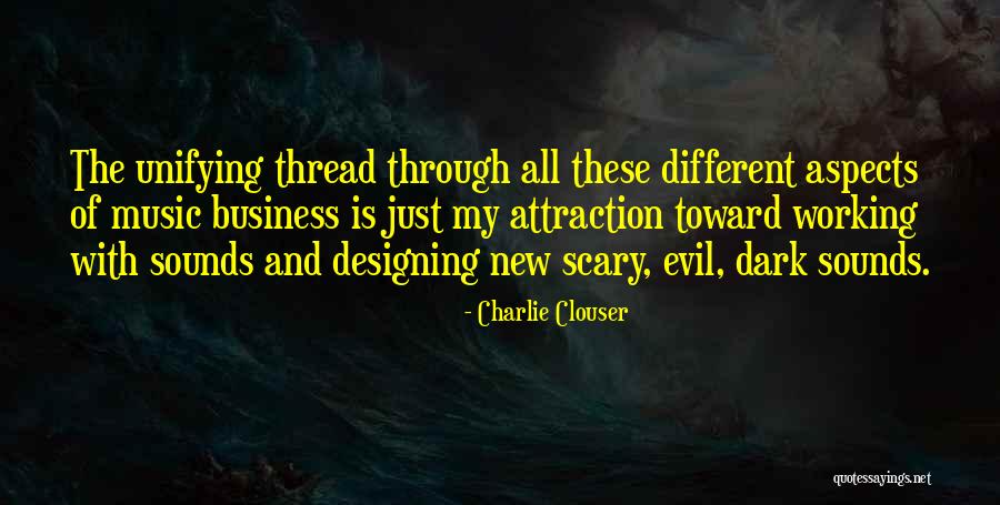 The Music Business Quotes By Charlie Clouser The Music Business Quotes By Charlie Clouser