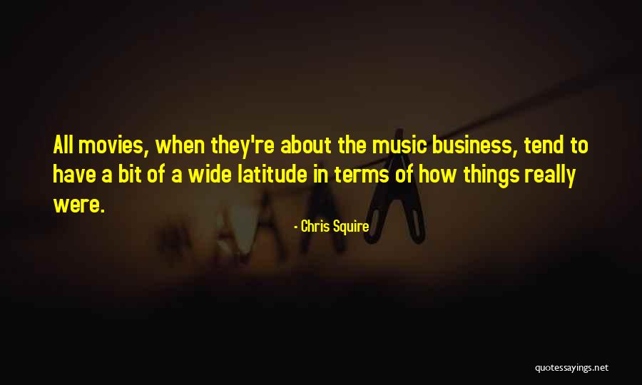 The Music Business Quotes By Chris Squire