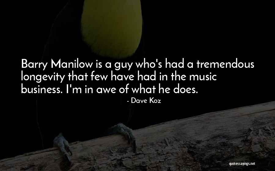 The Music Business Quotes By Dave Koz The Music Business Quotes By Dave Koz