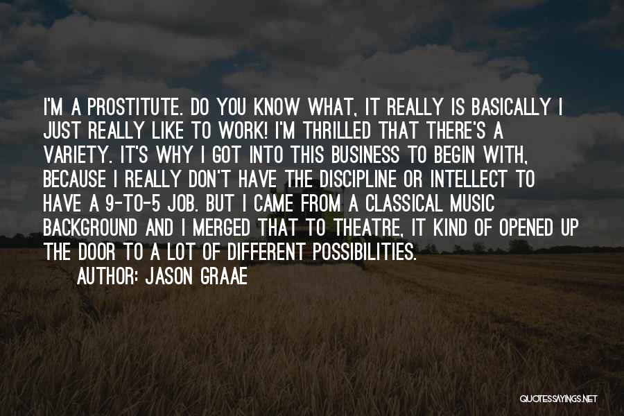 The Music Business Quotes By Jason Graae