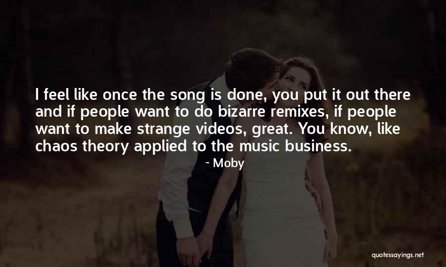 The Music Business Quotes By Moby