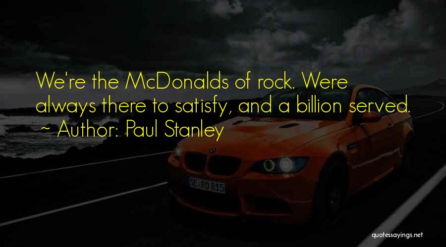 The Music Business Quotes By Paul Stanley