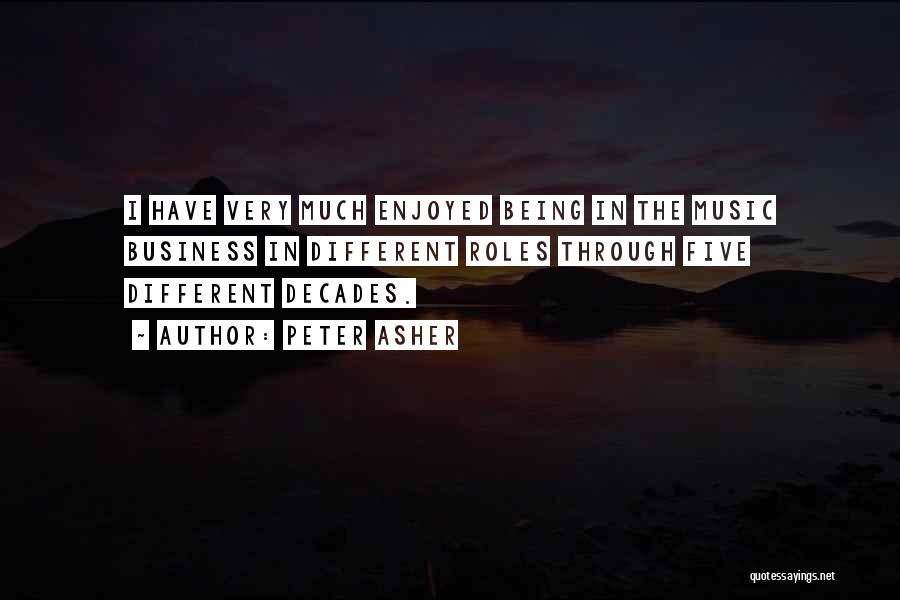 The Music Business Quotes By Peter Asher The Music Business Quotes By Peter Asher