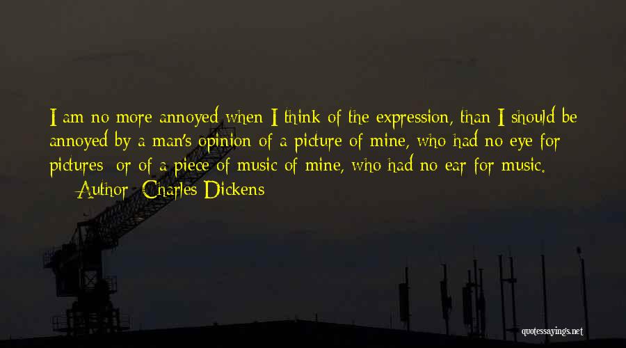 The Music Man Quotes By Charles Dickens