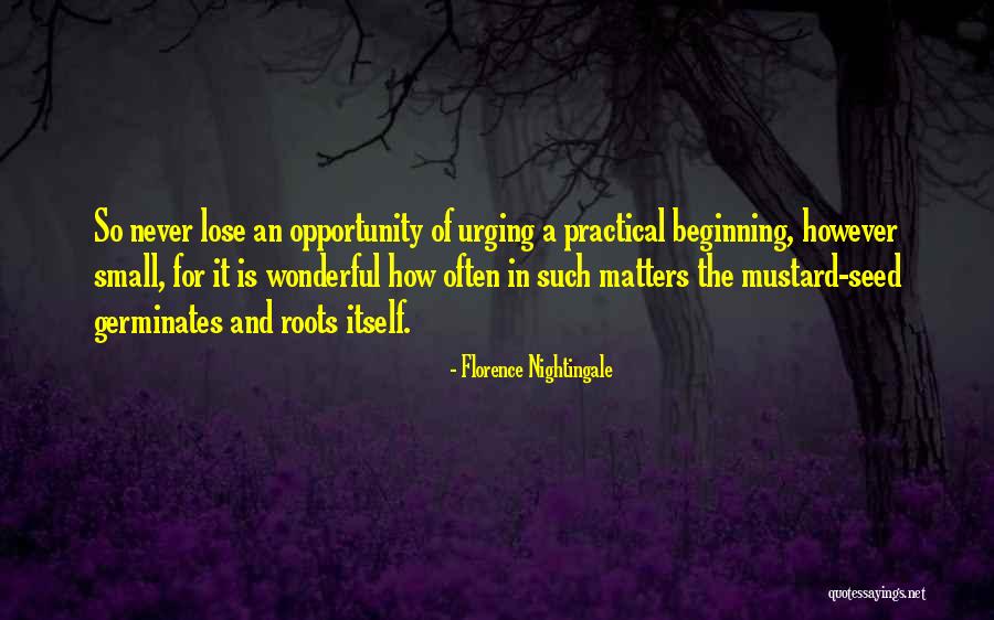 The Mustard Seed Quotes By Florence Nightingale The Mustard Seed Quotes By Florence Nightingale