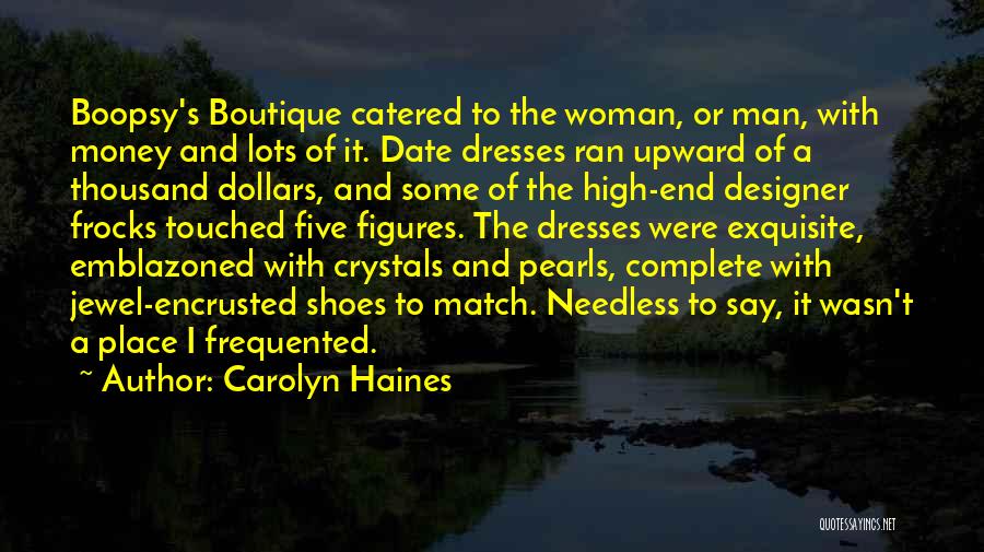 The Mystery Of A Woman Quotes By Carolyn Haines