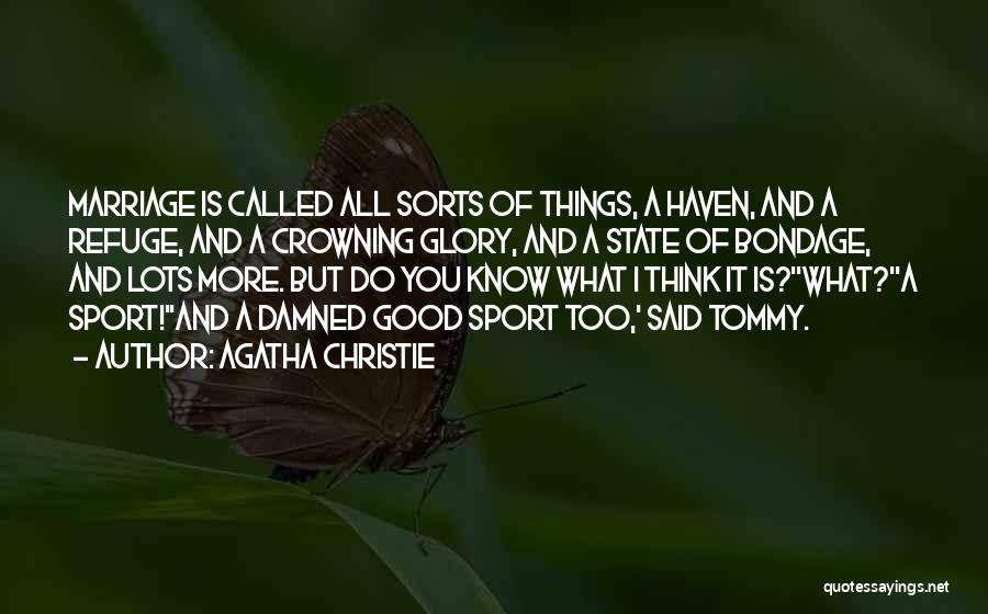 The Mystery Of Marriage Quotes By Agatha Christie
