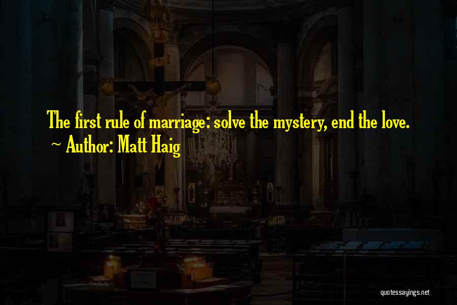 The Mystery Of Marriage Quotes By Matt Haig