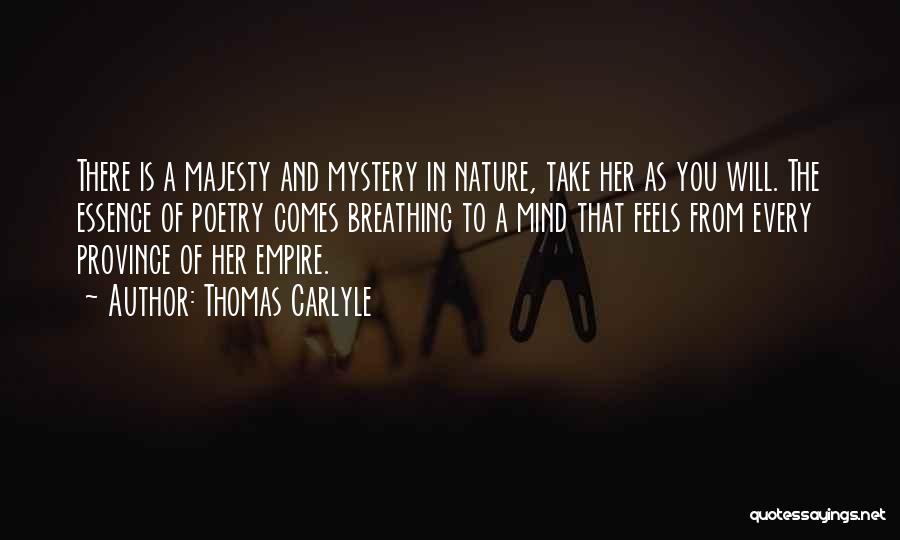 The Mystery Of Nature Quotes By Thomas Carlyle