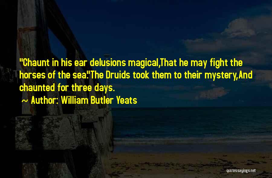 The Mystery Of The Sea Quotes By William Butler Yeats