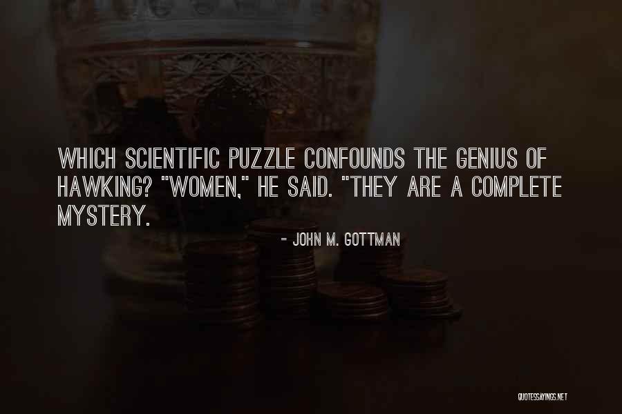 The Mystery Quotes By John M. Gottman The Mystery Quotes By John M. Gottman