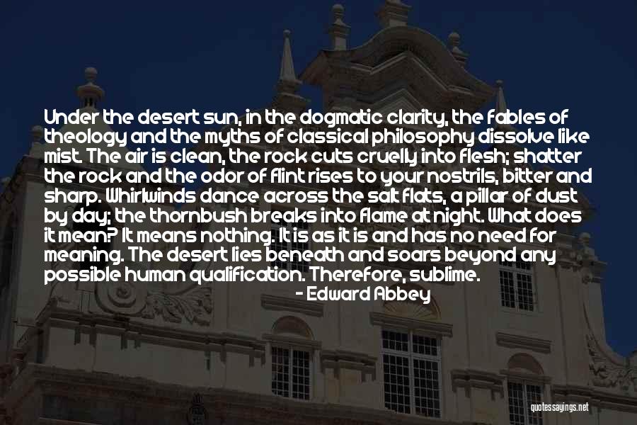 The Myths Quotes By Edward Abbey The Myths Quotes By Edward Abbey